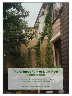 cover image of The Chinese Yam or Light Root Dioscorea batatas